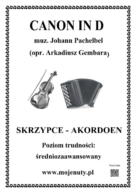 Canon (nuty na skrzypce i akordeon) - muz. Johann Pachelbel, opr. Arkadiusz Gembara