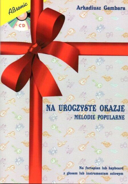 Na uroczyste okazje (hity klasyki) - opr. Arkadiusz Gembara