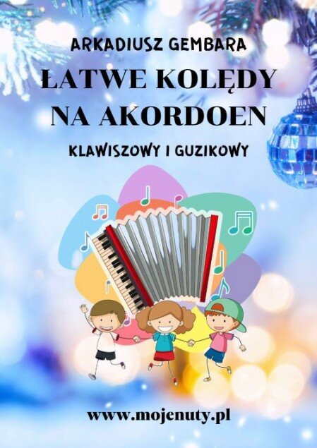 Łatwe kolędy na akordoen klawiszowy i guzikowy