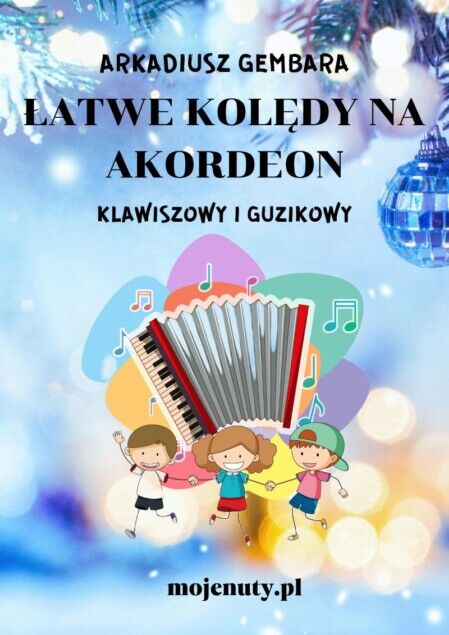 Łatwe kolędy na akordoen klawiszowy i guzikowy