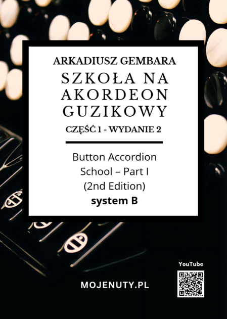 Szkoła na akordeon guzikowy cz. 1 - autor Arkadiusza Gembara