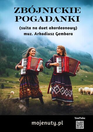 Zbojnickie pogadanki - muz. Arkadiusz Gembara (nuty na duet akordeonowy)